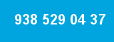 938 529 04 37